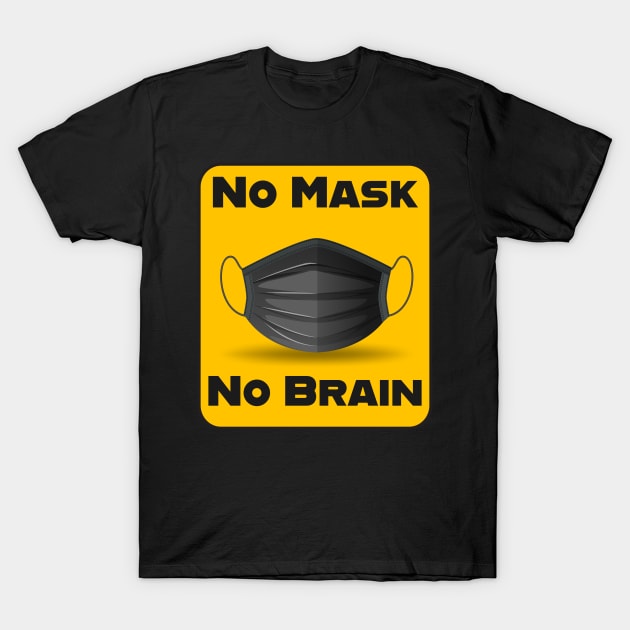 Pro Mask Wear Face Mask Social Distancing T-Shirt by Foxxy Merch